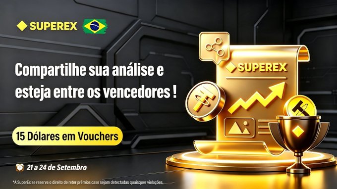 A promotional graphic for 'SUPEREX' featuring a Brazilian flag, the text 'Compartilhe sua análise e esteja entre os vencedores!', '15 Dólares em Vouchers', and '21 a 24 de Setembro', alongside golden trophy and chart icons.