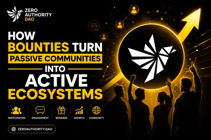 The image is a promotional graphic for Zero Authority DAO featuring the headline "How Bounties Turn Passive Communities Into Active Ecosystems," illustrated with silhouettes of an engaged community pointing toward a rising arrow and the DAO's logo, along with icons highlighting Participation, Engagement, Rewards, Growth, and Community.

This visual reinforces the post's message about transforming passive observers into active contributors, with the upward arrow symbolizing the growth and momentum that bounties can generate within Web3 communities on platforms like Stacks and Base.