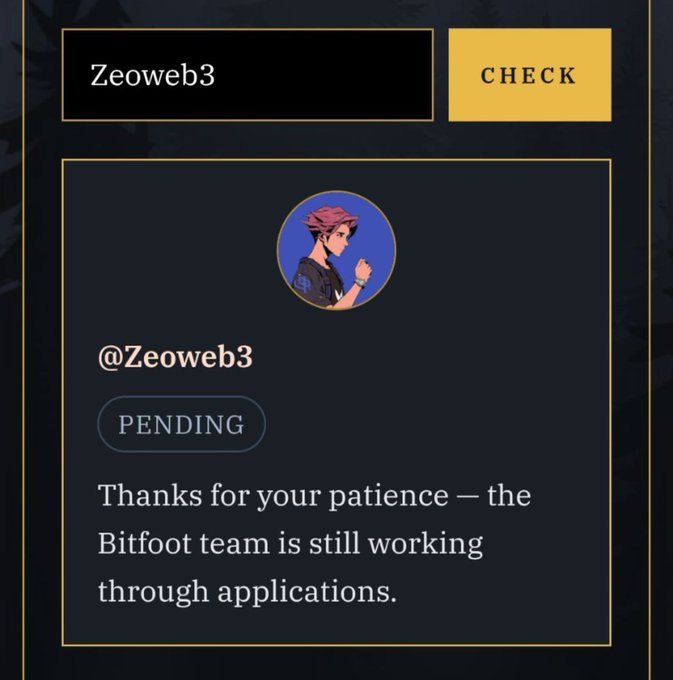 A Bitfoot whitelist status page showing application for @Zeoweb3 with a 'PENDING' status and message thanking for patience while the team works through applications.