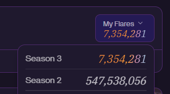 A dark-themed dashboard panel titled 'My flares' showing a total of 7,354,281, broken down by Season 3 (7,354,281) and Season 2 (547,538,056).