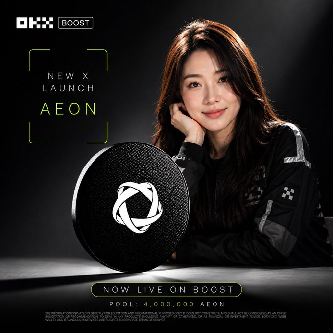A promotional advertisement for OKX Boost announcing the new launch of AEON token, featuring a young Asian woman posing next to a circular AEON device, with a pool of 4,000,000 AEON now live.