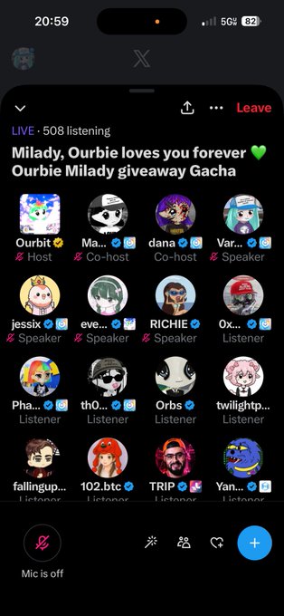 A screenshot of a Twitter/X Space titled 'Milady, Ourbie loves you forever 💚 Ourbie Milady giveaway Gacha' with 508 listeners, showing various participants including 'Ourbit', 'Ma...', 'dana', and 'Var...' marked as Host, Co-host, and Speaker.