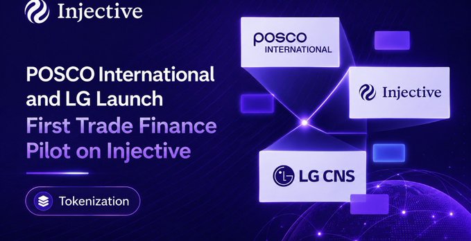 The image announces that POSCO International and LG CNS have launched their first trade finance pilot on Injective, highlighting real-world blockchain adoption. This directly supports the post's claim about $INJ's strength through adoption.