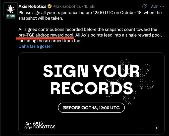 A tweet from @axisrobotics urging users to sign their trajectory records before 12:00 UTC on October 18 for a pre-TGE airdrop snapshot, featuring a graphic that reads "SIGN YOUR RECORDS BEFORE OCT 18, 12:00 UTC," which complements the post reminding users to sign unsaved transactions in the Profile section ahead of the imminent TGE.