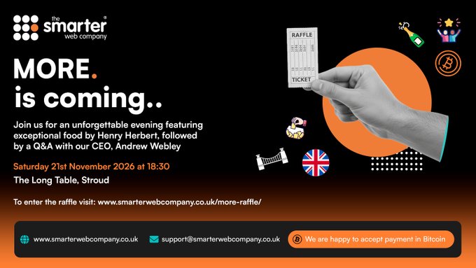 Promotional banner for "The Smarter Web Company" announcing "MORE is coming..."—an exclusive shareholder event on Saturday, 21st November 2026 at 18:30 at The Long Table, Stroud, featuring a meal by Henry Herbert and a Q&A with CEO Andrew Webley, with a raffle entry link and Bitcoin payment acceptance highlighted.