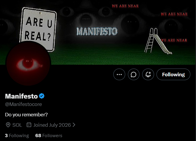 A Twitter/X profile for "Manifesto" (@Manifestocore), a verified account with the bio "Do you remember?" featuring dreamcore visuals including a "ARE U REAL?" sign, glowing red eye, playground slide, and the phrase "WE ARE NEAR." The eerie, unsettling aesthetic aligns with the poster's description of "strange dreamcore/weirdcore vibes," justifying their call to follow the early SOL project before it gains traction.