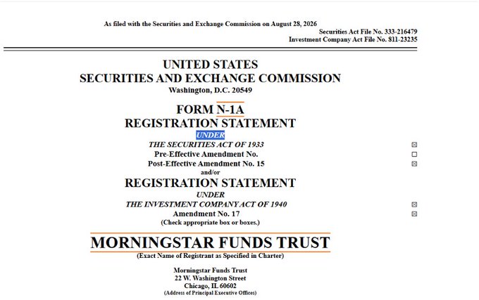 The image shows the cover page of a Form N-1A Registration Statement filed with the SEC by Morningstar Funds Trust (Securities Act File No. 333-216479, Investment Company Act File No. 811-23235) on August 28, 2026, under Amendment No. 17 of the Investment Company Act of 1940. The document is a regulatory filing, which relates to the accompanying post's discussion of an impending XRP ETF and its expected impact on supply and demand.