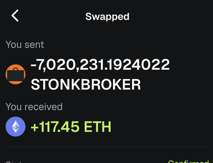A cryptocurrency swap confirmation screen showing -7,020,231.1924022 STONKBROKER sent and +117.45 ETH received, status confirmed—visually documenting the closure of the trader's STONKBROKER position for over 117 ETH in profit as described in the post.