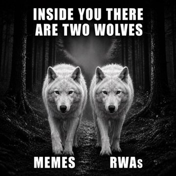 Two wolves stand side by side in a dark forest with the caption "Inside you there are two wolves," labeled "MEMES" and "RWAs," referencing Vlad's tweet about the dual narrative of memecoins and real-world asset tokenization in crypto.
