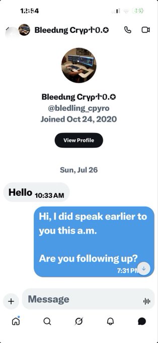 A screenshot of a Twitter/X DM conversation with user 'Bleeding Cryp+0.0' (@blediing_cpyro) showing an exchange of messages including 'Hello', 'Hi, I did speak earlier to you this a.m.', and 'Are you following up?'