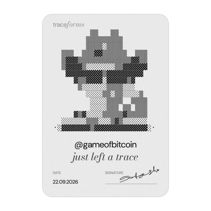 A digital certificate titled 'traceforms' featuring a pixelated black-and-white design, with the text '@gameofbitcoin just left a trace' and a date of 22.09.2026.