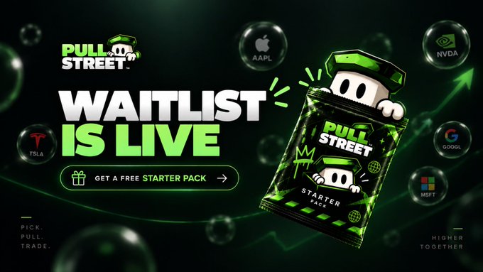 Promotional graphic for 'Pull Street' with text 'WAITLIST IS LIVE' and 'GET A FREE STARTER PACK,' surrounded by stock tickers including AAPL, NVDA, TSLA, GOOGL, and MSFT.