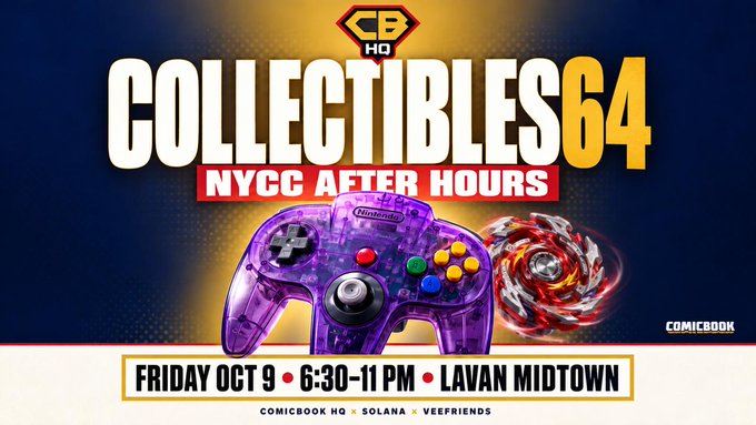 Promotional graphic for "Collectibles64: NYCC After Hours" featuring a translucent purple Nintendo 64 controller alongside a Beyblade-style spinning top, advertising an event on Friday, October 9 from 6:30-11 PM at Lavan Midtown, hosted by ComicBook HQ, Solana, and VeeFriends. The event ties into the "Solana IRL takeover" by bringing the blockchain-based collectibles community together at New York Comic-Con's after-hours programming.