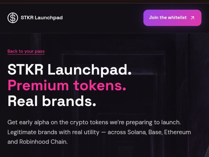 A promotional webpage for STKR Launchpad features the headline “STKR Launchpad. Premium tokens. Real brands.” with a gradient “Join the whitelist” button and copy about early alpha on crypto tokens across Solana, Base, Ethereum, and Robinhood Chain. The image matches the post’s message, encouraging viewers to join the whitelist for early access to upcoming token launches.