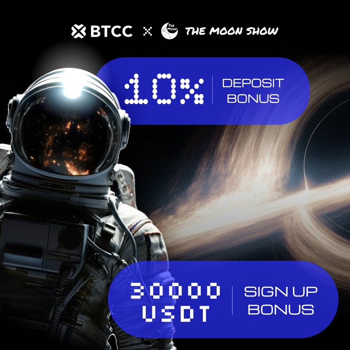 A promotional banner featuring an astronaut against a cosmic backdrop with a black hole, advertising a 10% deposit bonus and a 30,000 USDT sign-up bonus from BTCC exchange in partnership with The Moon Show. The image visually reinforces the space-themed "Moon Show" branding while highlighting the key promotional offer mentioned in the caption.