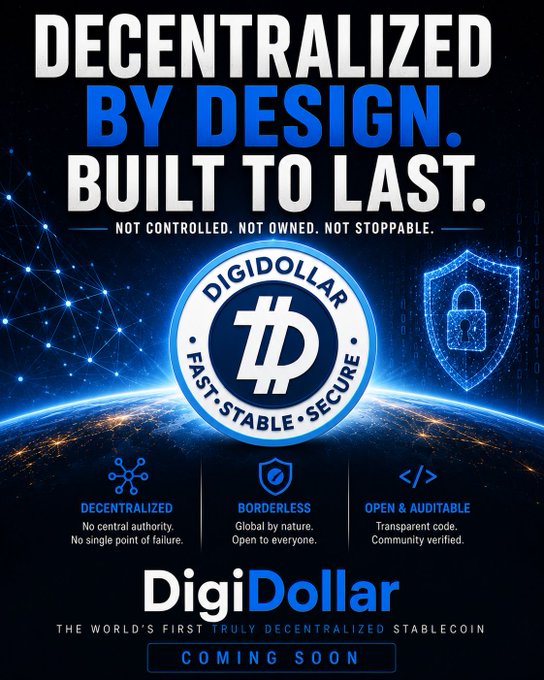 A promotional poster for 'DigiDollar' billed as 'THE WORLD'S FIRST TRULY DECENTRALIZED STABLECOIN' with the slogans 'DECENTRALIZED BY DESIGN. BUILT TO LAST.' and 'COMING SOON'.