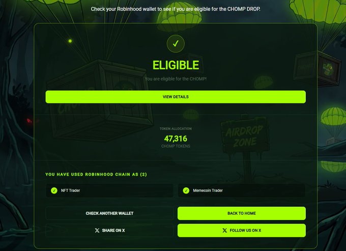 A green-themed webpage interface showing "ELIGIBLE" status for the CHOMP DROP airdrop, displaying a token allocation of 47,316 CHOMP tokens for an NFT Trader and Meme coin Trader on the Robinhood chain.