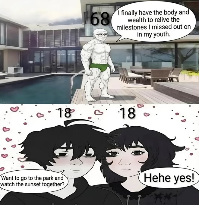 A two-panel comic shows a muscular elderly man (labeled "68") in green underwear by a pool saying, "I finally have the body and wealth to relive the milestones I missed out on in my youth," contrasted with two blushing 18-year-olds (both labeled "18") surrounded by hearts, with one asking, "Want to go to the park and watch the sunset together?" and the other replying, "Heheyes!"
