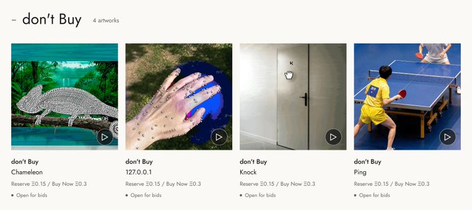 An NFT marketplace gallery shows 4 artworks all titled 'don't Buy' with titles Chameleon, 127.0.0.1, Knock, and Ping, with reserve prices of Ξ0.15.