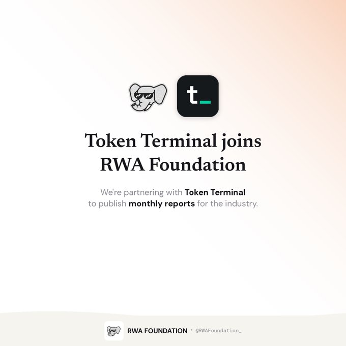 A minimal announcement graphic reading "Token Terminal joins RWA Foundation" with "We're partnering with Token Terminal to publish monthly reports for the industry."