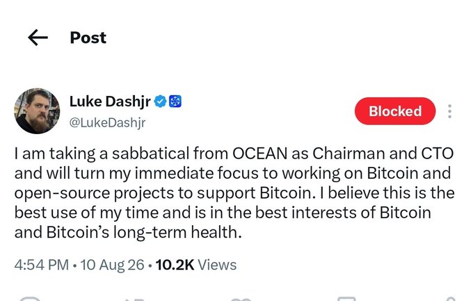 A screenshot of a tweet from Luke Dashjr (@LukeDashjr) announcing he's taking a sabbatical from OCEAN as Chairman and CTO to focus on Bitcoin and open-source projects, with 10.2K views posted at 4:54 PM on 10 Aug 26. The shock expressed in the post likely relates to the surprising news of his departure from OCEAN.