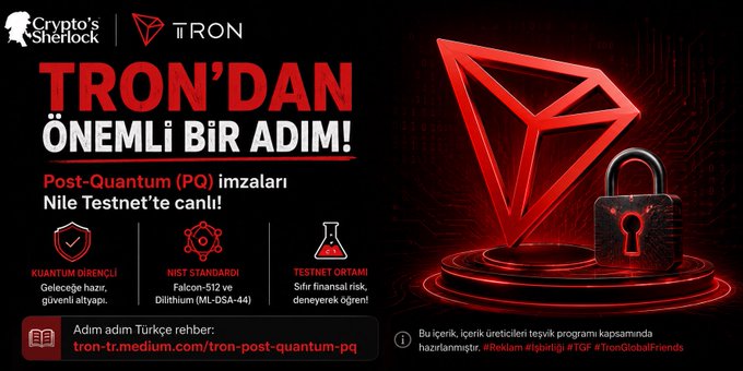 A promotional graphic for TRON featuring its red diamond logo and padlock, announcing 'TRON'DAN ÖNEMLİ BİR ADIM!' with Post-Quantum (PQ) signatures now live on the Nile Testnet, using Falcon-512 and Dilithium (ML-DSA-44) NIST standards.