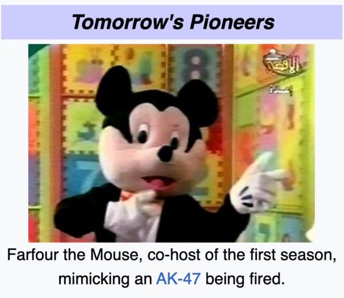 A "Tomorrow's Pioneers" meme featuring a Mickey Mouse-like character, captioned "Farfour the Mouse, co-host of the first season, mimicking an AK-47 being fired."