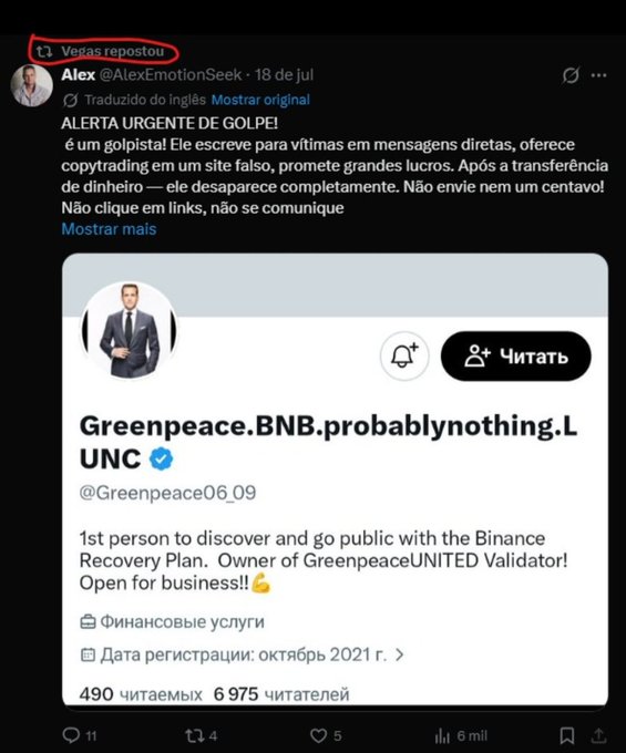 Screenshot of an X post by Alex (@AlexEmotionSeek) retweeted by Vegas, warning Brazilian Portuguese speakers that "@Greenpeace06_09" is a scam impersonating Alex to promote a fake Binance "Recovery Plan," accompanied by the Greenpeace.BNB.probablynothing.LUNC Twitter profile showing 6,975 followers and that Alex was "1st person to discover and go public with the Binance Recovery Plan."