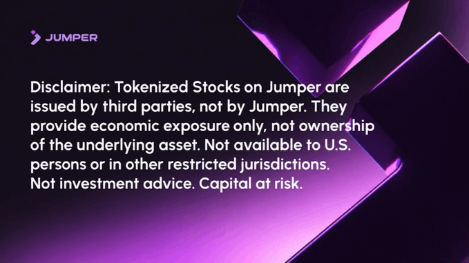 A disclaimer from Jumper stating that tokenized stocks are issued by third parties and are not investment advice, not available to U.S. persons.