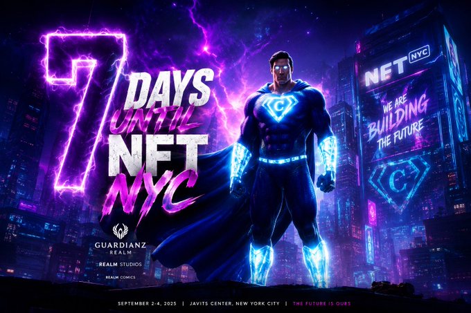 A promotional graphic for NFT NYC featuring a superhero character and text reading '7 DAYS UNTIL NFT NYC' alongside 'NET NYC WE ARE BUILDING THE FUTURE' and 'GUARDIANZ REALM', scheduled for September 2-4, 2025 at Javits Center, New York City.