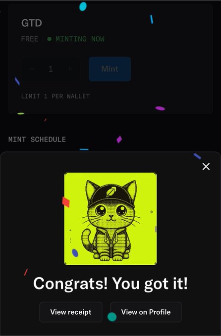 A dark-themed NFT minting interface showing a 'Congrats! You got it!' message with a neon yellow cartoon cat NFT wearing a cap, with buttons for 'View receipt' and 'View on Profile'.