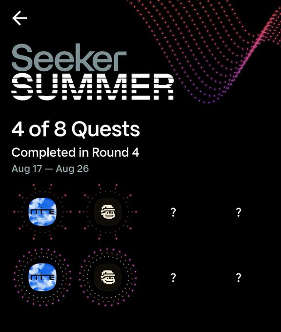 A digital screen titled 'Seeker SUMMER' shows '4 of 8 Quests' 'Completed in Round 4' from 'Aug 17 - Aug 26' with two completed quest icons visible.