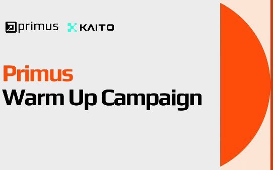 The image displays a promotional graphic titled "Primus Warm Up Campaign," featuring the Primus and Kaito logos in the top left corner, alongside a large orange curved design element on the right side against a light background. The graphic appears to serve as a header for a post discussing how Primus's privacy-preserving infrastructure enables institutions to move finance onchain without exposing sensitive financial data publicly.