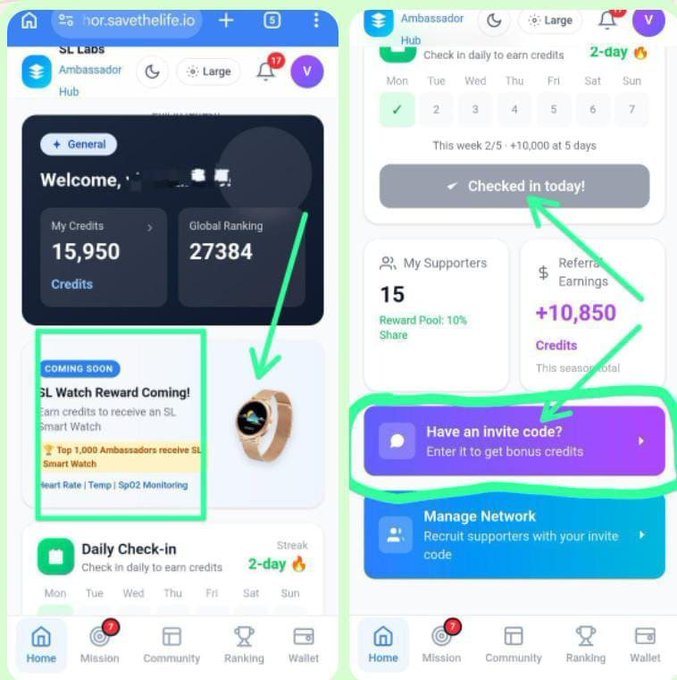 Two screenshots of a mobile app interface, with the left showing a 'Welcome' screen for 'Ambassador Hub' and the right showing a 'Checked in today!' calendar and referral earnings; green arrows and circles highlight the daily check-in feature and an 'Enter it to get bonus credits' invite code field.