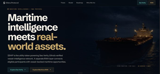 The Ethra Protocol website showcases "Maritime intelligence meets real-world assets," featuring the $SHIP token which powers Sea Verity's verified vessel-intelligence network and an RWA layer for vessel-backed opportunities. The image directly illustrates this by displaying a large cargo ship, symbolizing the maritime aspect.