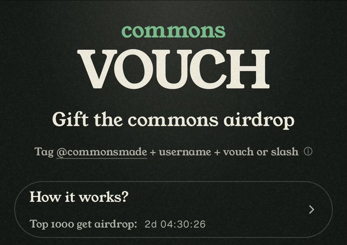 A promotional graphic for "commons VOUCH" with the tagline "Gift the commons airdrop," instructing users to tag @commonsmade along with a username and "vouch" or "slash," and noting that the "Top 1000 get airdrop" with a countdown of 2 days, 04:30:26 remaining—tying into the post's pitch to vouch for the creator in hopes of qualifying for the Commons/ETHOS airdrop.