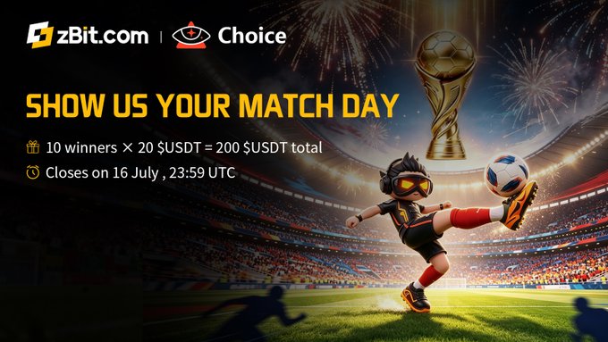 A promotional banner for zBit.com and Choice features a "SHOW US YOUR MATCH DAY" contest, offering 10 winners a share of 200 $USDT total, with a closing date of 16 July, 23:59 UTC, alongside an illustration of a soccer player kicking a ball in a stadium.