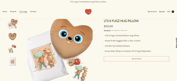 A product page for the "LT3 X FUGZ HUG PILLOW" priced at $35.00, marked "OUT OF STOCK," featuring a heart-shaped plush and stickers, with the tagline "LT3 x Fugz Limited Edition Hug Pillow Live Now!"