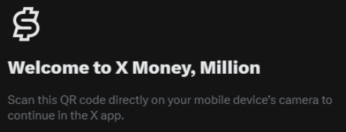 A dark-themed digital interface welcoming the user 'Million' to 'X Money' and prompting them to scan a QR code with their mobile device.