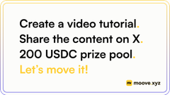 Small promotional banner reading 'Create a video tutorial. Share the content on X. 200 USDC prize pool. Let's move it!' with a moove.xyz logo.