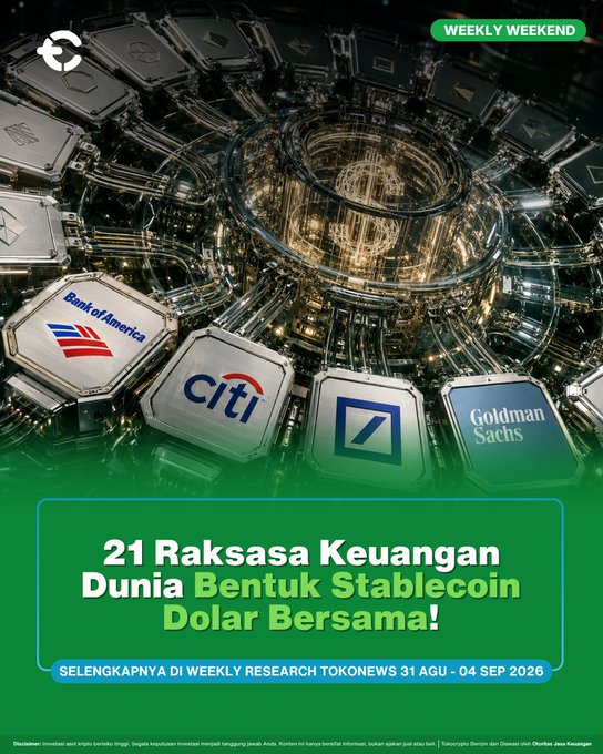A promotional graphic for 'WEEKLY WEEKEND' by Tokonews featuring Bank of America, Citi, Deutsche Bank, and Goldman Sachs logos with Indonesian text reading '21 Raksasa Keuangan Dunia Bentuk Stablecoin Dolar Bersama!'.
