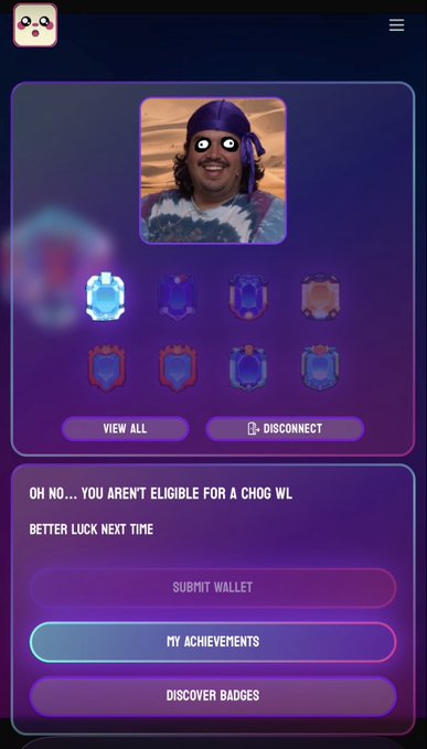 A mobile app screen shows a user with stylized eyes and a bandana avatar above a grid of badge icons, with the message "OH NO... YOU AREN'T ELIGIBLE FOR A CHOG WL - BETTER LUCK NEXT TIME" and options to "SUBMIT WALLET," "MY ACHIEVEMENTS," and "DISCOVER BADGES." The accompanying post criticizes the CHOG WL process, expressing frustration at being deemed ineligible and blocked, despite there being 300 badges available.