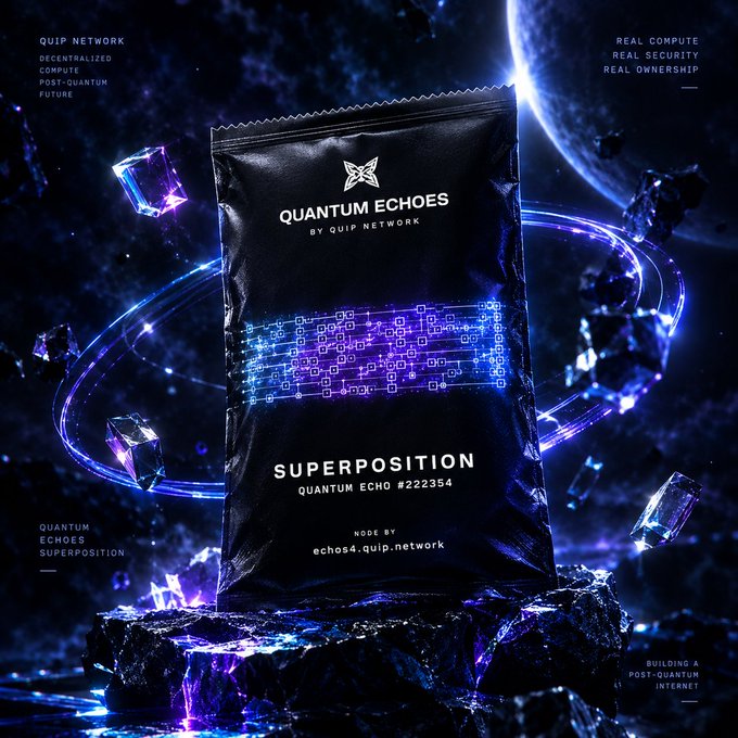 A black futuristic snack bag labeled "QUANTUM ECHOES by QUIP NETWORK" and "SUPERPOSITION QUANTUM ECHO #222354" sits on rocks amid glowing purple crystals, with text including "DECENTRALIZED COMPUTE POST-QUANTUM FUTURE" and "BUILDING A POST-QUANTUM INTERNET".