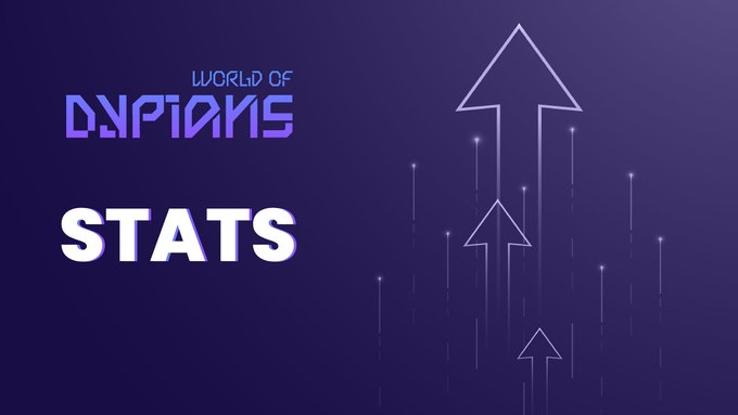 A graphic with a purple gradient background displays the 'World of Dypians' logo and the word 'STATS' in bold white letters, accompanied by upward-pointing arrows on the right side.