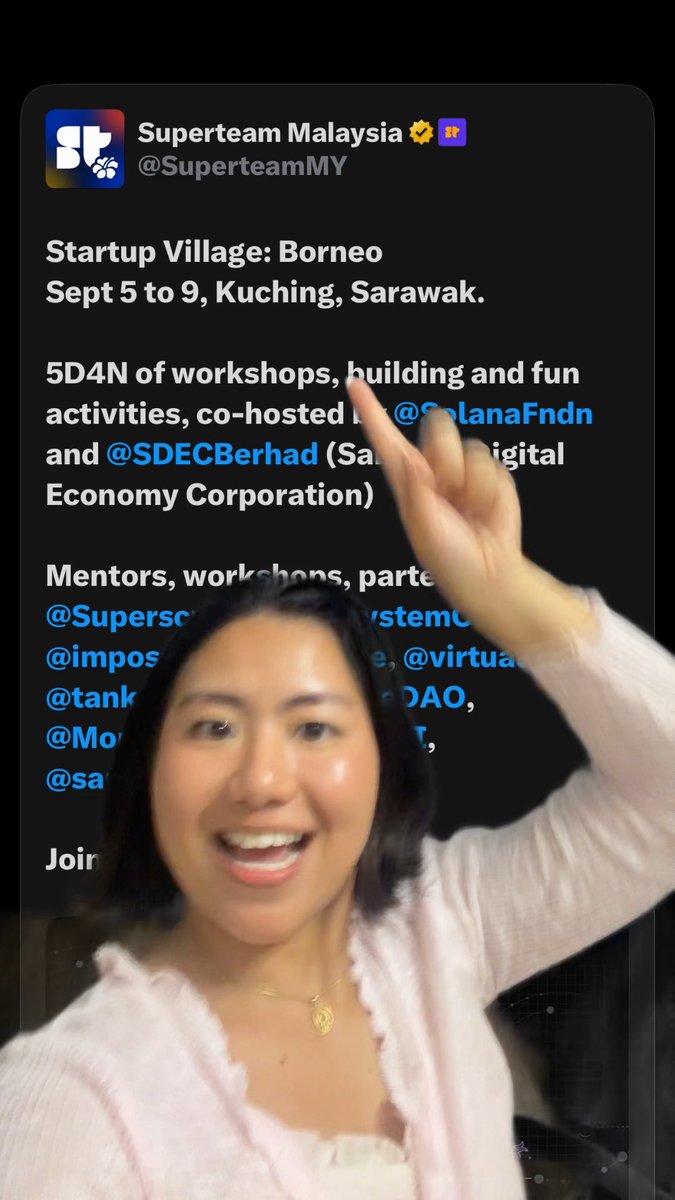 A selfie video featuring a smiling woman in a pink top making a peace sign, overlaid with a tweet from 'Superteam Malaysia' (@SuperteamMY) announcing 'Startup Village: Borneo' from Sept 5 to 9 in Kuching, Sarawak.
