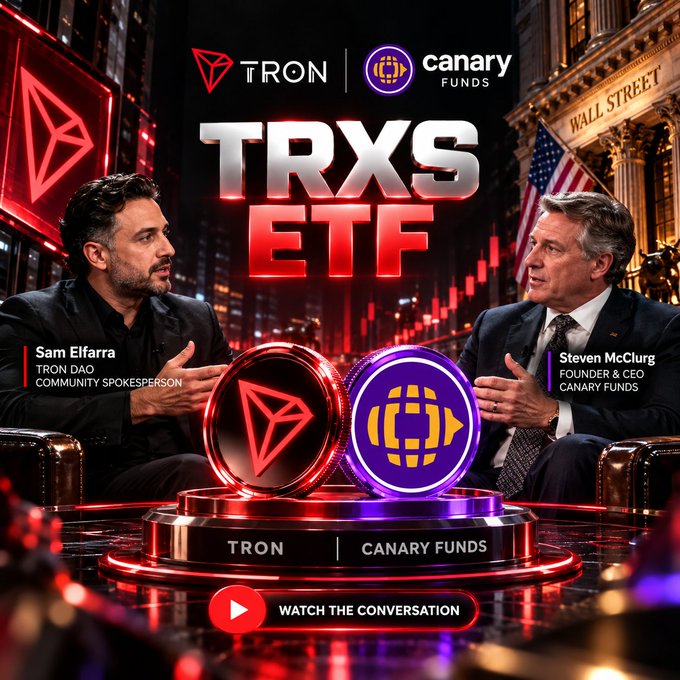 A promotional image announcing the TRXS ETF, featuring TRON DAO Community Spokesperson Sam Elfarra in conversation with Canary Funds Founder & CEO Steven McClurg, with the caption "Watch the Conversation" encouraging viewers to learn about TRON's expanding presence in traditional finance.