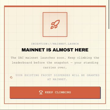 A webpage announcement reading "MAINNET IS ALMOST HERE" for a DAC project, encouraging users to keep climbing the leaderboard before the snapshot for a faucet dispensation.