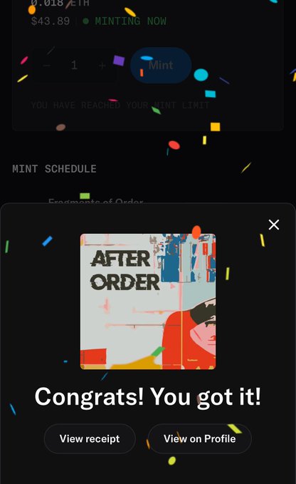 A mobile screen showing a successful NFT mint transaction with a confetti animation, displaying 'Congrats! You got it!' for an artwork titled 'AFTER ORDER' priced at $43.89.