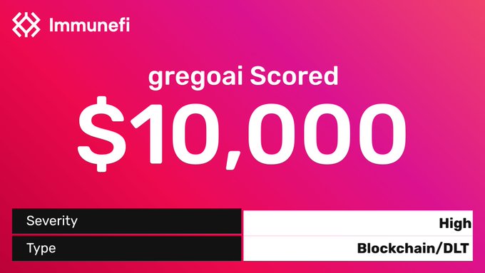 The image is an Immunefi banner announcing that "gregoai" scored a $10,000 bounty with a "High" severity rating for a "Blockchain/DLT" vulnerability. It visually supports the post's claim about an AI security agent performing well on the Immunefi leaderboard by showcasing one of its specific bounty earnings.