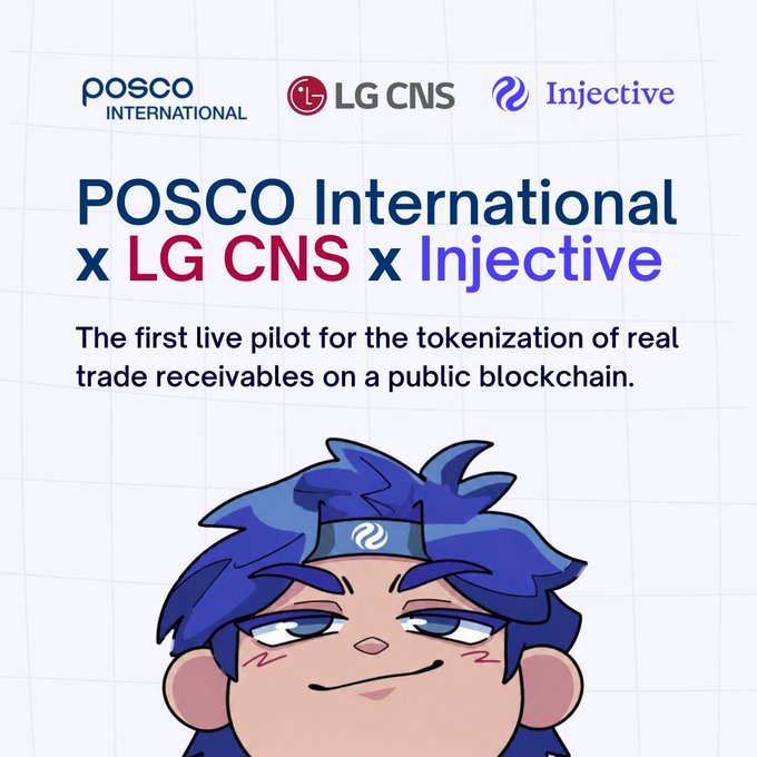A promotional graphic featuring the logos for POSCO International, LG CNS, and Injective, with the text 'POSCO International x LG CNS x Injective' and 'The first live pilot for the tokenization of real trade receivables on a public blockchain.', alongside a blue-haired cartoon character.
